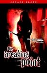 The Breaking Point (The Prison Chronicles Series) The Breaking Point (The Prison Chronicles Series)