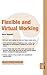 Flexible and Virtual Working: Life and Work 10.05 (Express Exec)