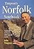 Timpson's Norfolk Notebook [OP]: A Personal Survey of a Rather Special County