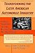 Transforming the Latin American Automobile Industry: Union, Workers and the Politics of Restructuring (Perspectives on Latin America and the Caribbean)