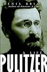 Pulitzer: A Life