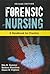 Forensic Nursing: A Handbook for Practice