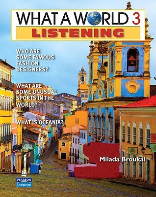 What a World Listening 3: Amazing Stories from Around the Globe (Paperback)