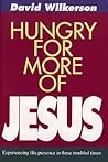 Hungry for More of Jesus by David Wilkerson