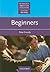 Beginners by Peter  Grundy