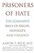 Prisoners of Hate: The Cognitive Basis of Anger, Hostility, and Violence
