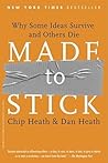 Made to Stick by Dan Heath Chip Heath