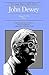 John Dewey: The Later Works...