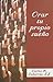 Orar Tu Propio Sueno: Taller de Psicologia y Espiritualidad (Coleccion en Ruta) (Spanish Edition)