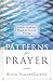 Patterns for Prayer: A Dail...
