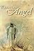 Wrestling With the Angel: W...