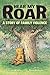 Hear My Roar: A Story of Fa...