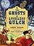 The Ghosts of Luckless Gulch by Anne Isaacs