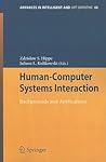 Human-Computer Systems Interaction: Backgrounds and Applications (Advances in Intelligent and Soft Computing, 60) Human-Computer Systems Interaction: Backgrounds and Applications (Advances in Intelligent and Soft Computing, 60)
