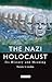 The Nazi Holocaust by Ronnie Landau