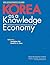 Korea as a Knowledge Economy: Evolutionary Process and Lessons Learned (WBI Development Studies)