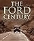 The Ford Century by Russ Banham