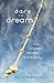 Dare to Dream: Stories of 1...