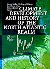 Climate Development and History of the North Atlantic Realm