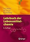 Lehrbuch Der Lebensmittelchemie