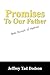 Promises To Our Father