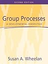 Group Processes: A Developmental Perspective