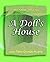 A Doll's House and Two Other Plays