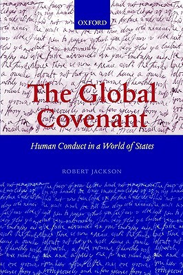 The Global Covenant: Human Conduct in a World of States (Paperback)