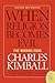 When Religion Becomes Evil by Charles Kimball When Religion Becomes Evil by Charles Kimball