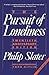 The Pursuit of Loneliness: ...