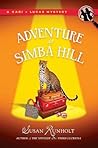 The Adventure at Simba Hill by Susan Runholt