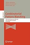 Combinatorial Pattern Matching: 16th Annual Symposium, CPM 2005, Jeju Island, Korea, June 19-22, 2005, Proceedings (Lecture Notes in Computer Science, 3537) Combinatorial Pattern Matching: 16th Annual Symposium, CPM 2005, Jeju Island, Korea, June 19-22, 2005, Proceedings (Lecture Notes in Computer Science, 3537)