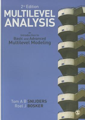 Multilevel Analysis: An Introduction To Basic And Advanced Multilevel Modeling (Paperback)