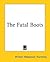 The Fatal Boots