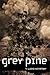 Grey Pine