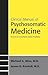 Clinical Manual To Psychosomatic Medicine: A Guide To Consultation-liaison Psychiatry (Concise Guides)