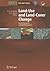 Land-Use and Land-Cover Change: Local Processes and Global Impacts (Global Change - The IGBP Series)