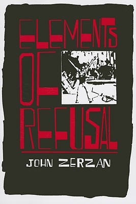 Elements Of Refusal (Paperback)