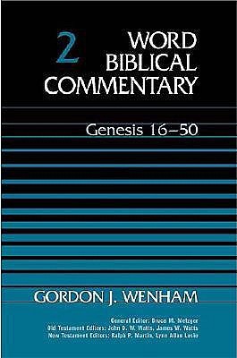 Genesis 16-50 (Word Biblical Commentary #2)