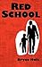 Red School by Bryce Holt