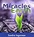 Miracles for the Earth