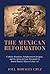 The Mexican Reformation: Catholic Pluralism, Enlightenment Religion, and the Iglesia de Jesus Movement in Benito Juarez's Mexico (1859-72)