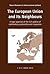The European Union and its Neighbours: A Legal Appraisal of the EU's Policies of Stabilisation, Partnership and Integration