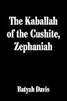 The Kaballah of the Cushite, Zephaniah