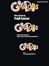Guys and Dolls: Vocal Selections (A Musical Fable of Broadway Based on Characters by Damon Runyon) Guys and Dolls: Vocal Selections (A Musical Fable of Broadway Based on Characters by Damon Runyon)