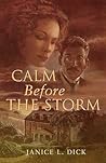 Calm Before the Storm (The Storm #1) Calm Before the Storm (The Storm #1)