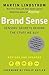 Brand Sense: Sensory Secrets Behind the Stuff We Buy