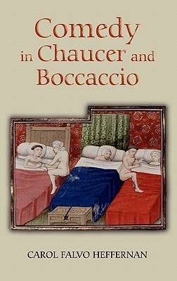 Comedy in Chaucer and Boccaccio (Chaucer Studies, 40) (Volume 40)