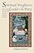Spiritual Wayfarers, Leaders in Piety: Sufis and the Dissemination of Islam in Medieval Palestine (Harvard Middle Eastern Monographs)