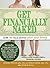 Get Financially Naked: How ...